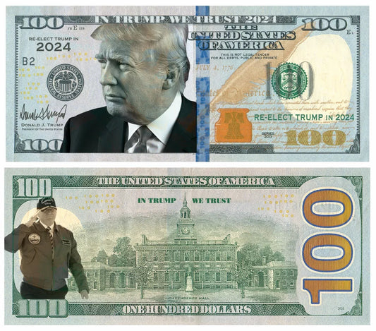 In Trump We Trust for 2024 $100 Novelty Money